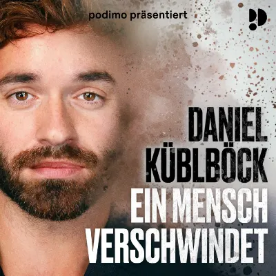 Ein Mensch verschwindet – Daniel Küblböck