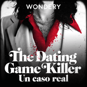 The Dating Game Killer: Un caso real