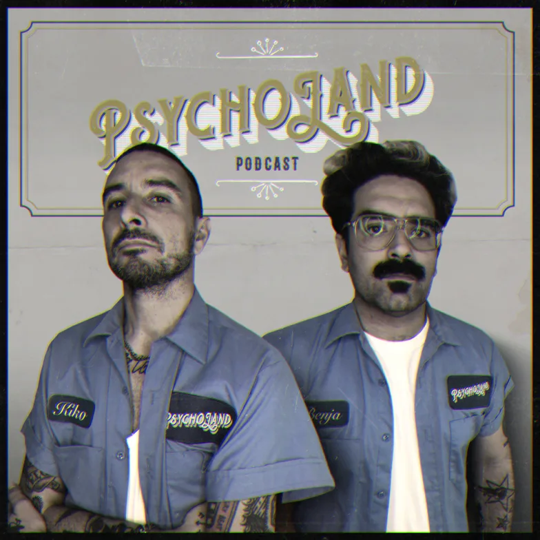 Psycholand is a true crime podcast hosted by Kiko Amat and Benja Villegas