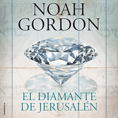 Noah Gordon – El diamante de Jerusalén