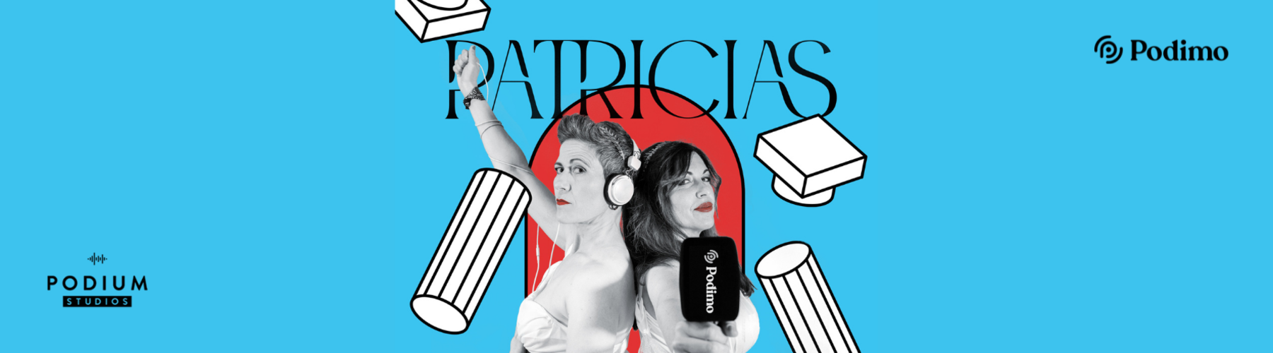 Patricias es el nuevo podcast exclusivo de Podimo producido por Podium Studios