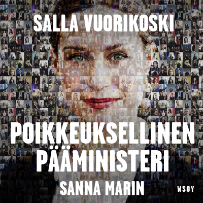 Sanna Marin - Poikkeuksellinen pääministeri