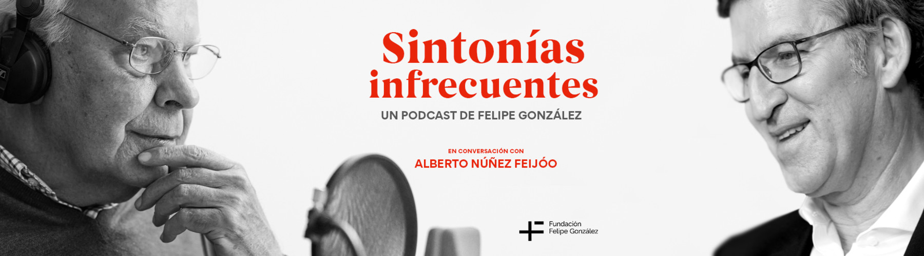 Felipe González y Alberto Núñez Feijóo conversan en el cuarto episodio de Sintonías infrecuentes, el podcast que el expresidente del Gobierno tiene en Podimo