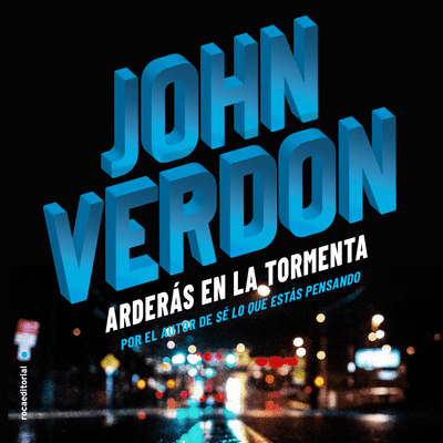 John Verdon – Arderás en la tormenta