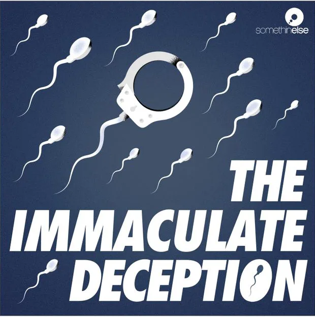 The Immaculate Deception