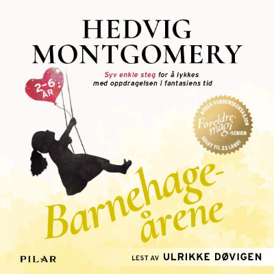 Montgomery, Hedvig Barnehageårene