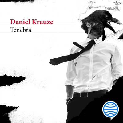 Daniel Krauze, Tenebra