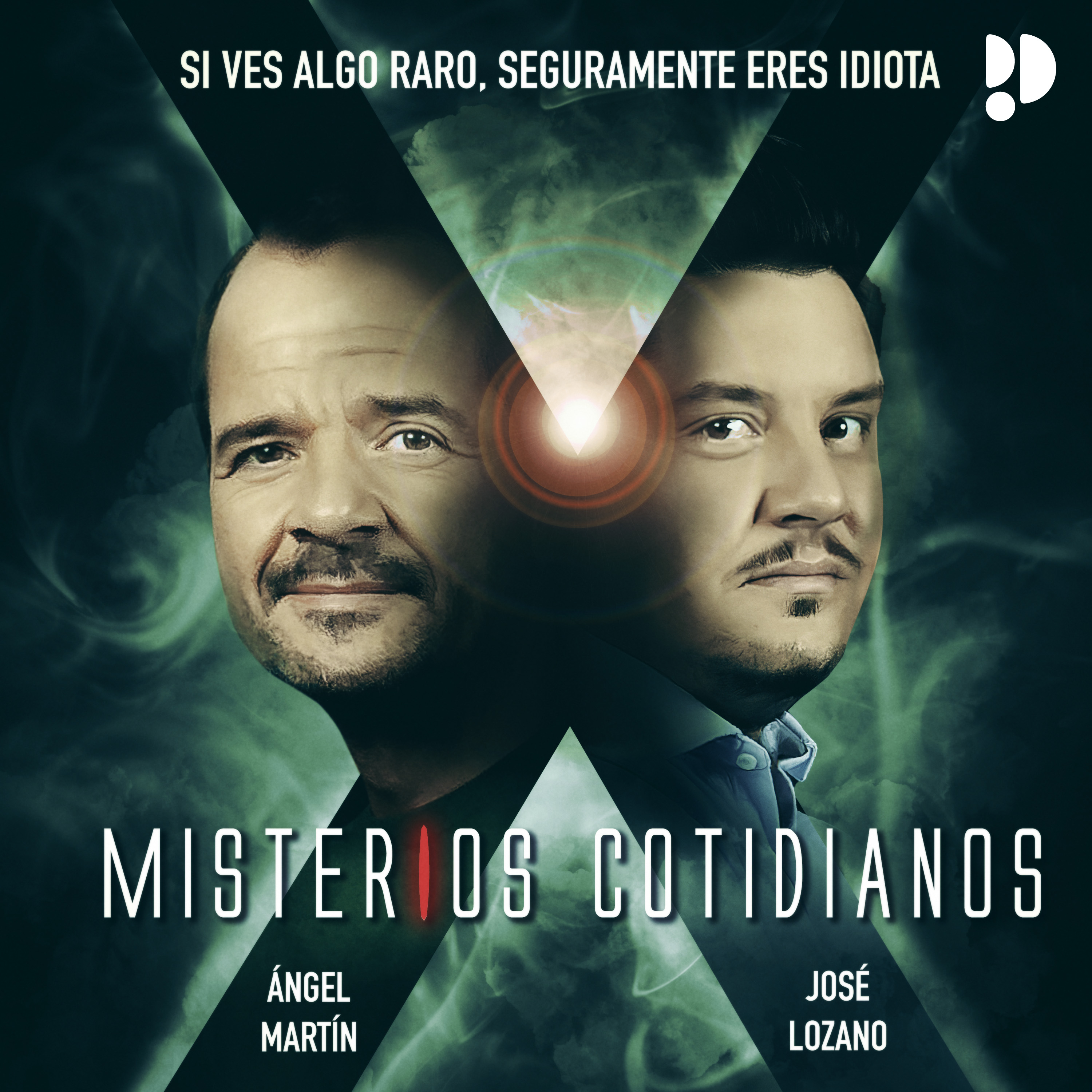 Misterios Cotidianos con Ángel Martín y José Lozano