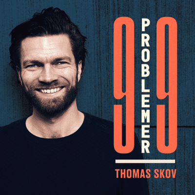 Cover til podcasten 99 Problemer