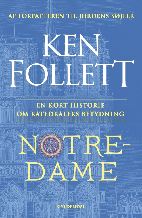 Ken Folletts ny bog om Notre Dame