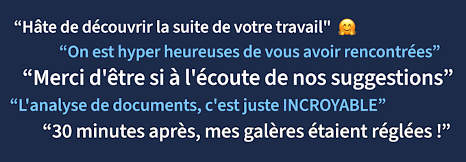 "Merci d'être si à l'écoute de nos suggestions"