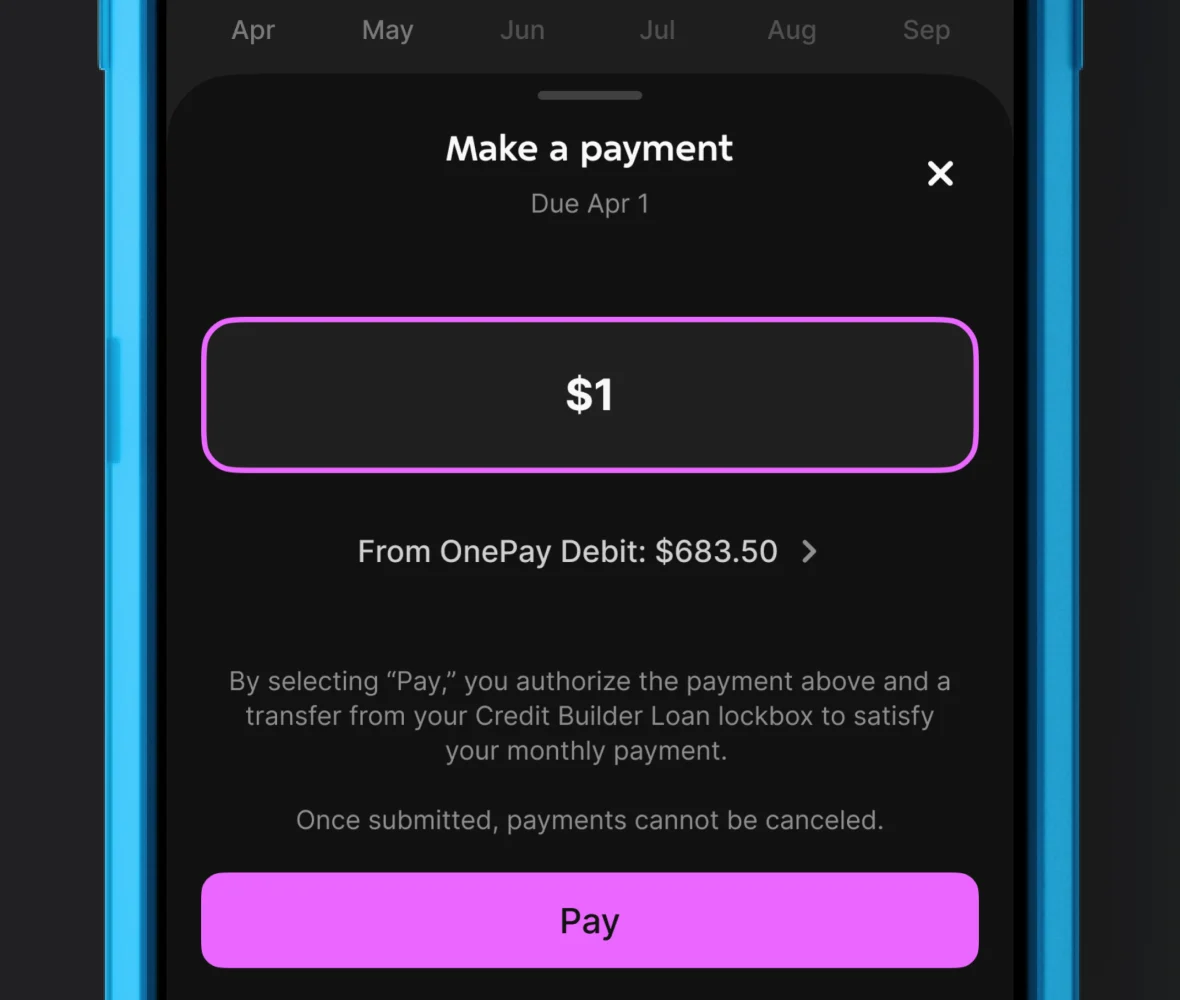 A phone showing a customer making a $1 Credit Builder Loan payment.