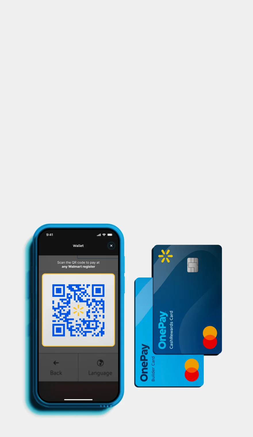 Phone in wallet, scan the QR code to pay at any Walmart register. Pay with Walmart or OnePay app. Get cash back with OnePay wallet.