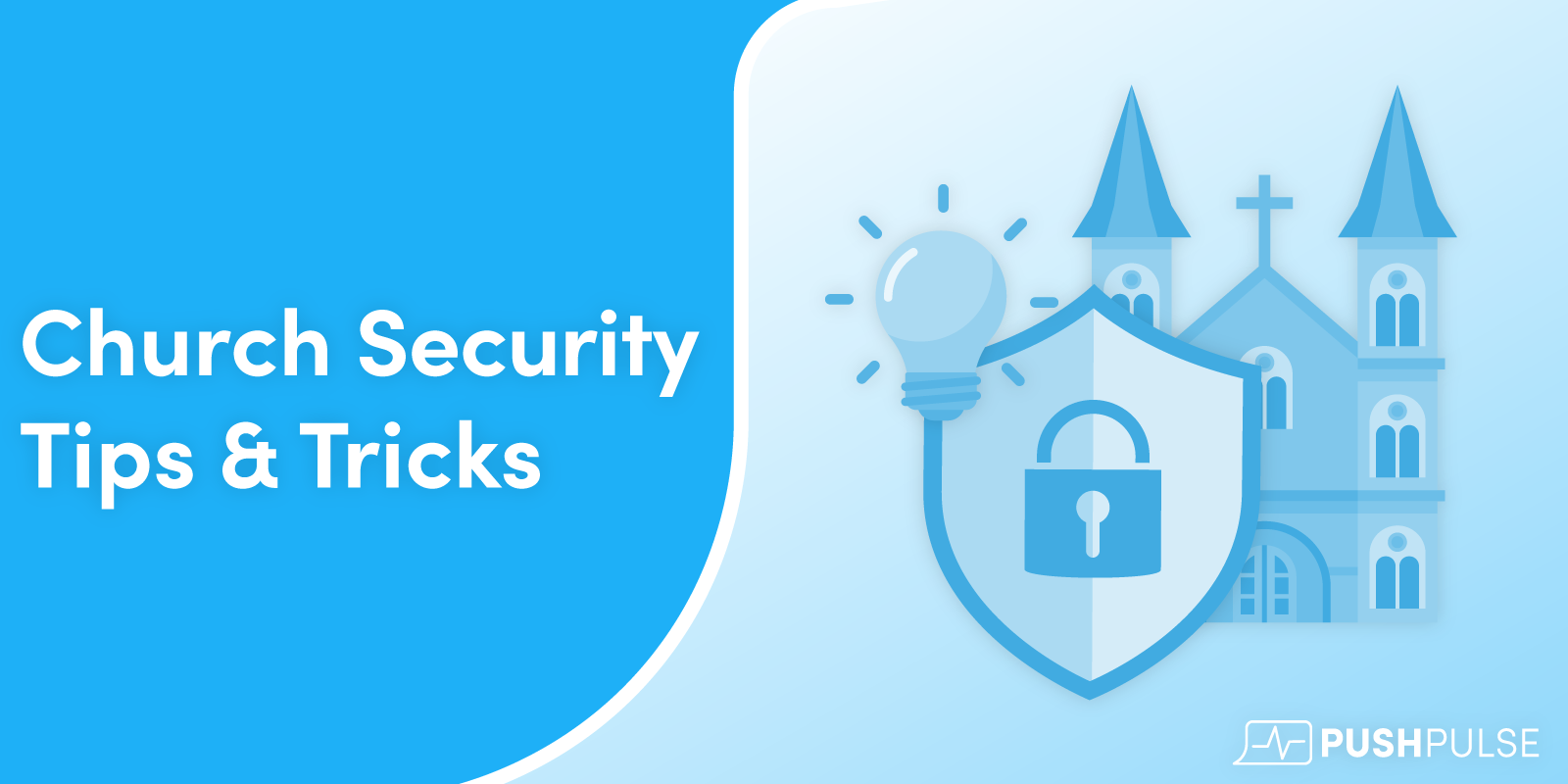 Church Security Tips And Tricks | PushPulse