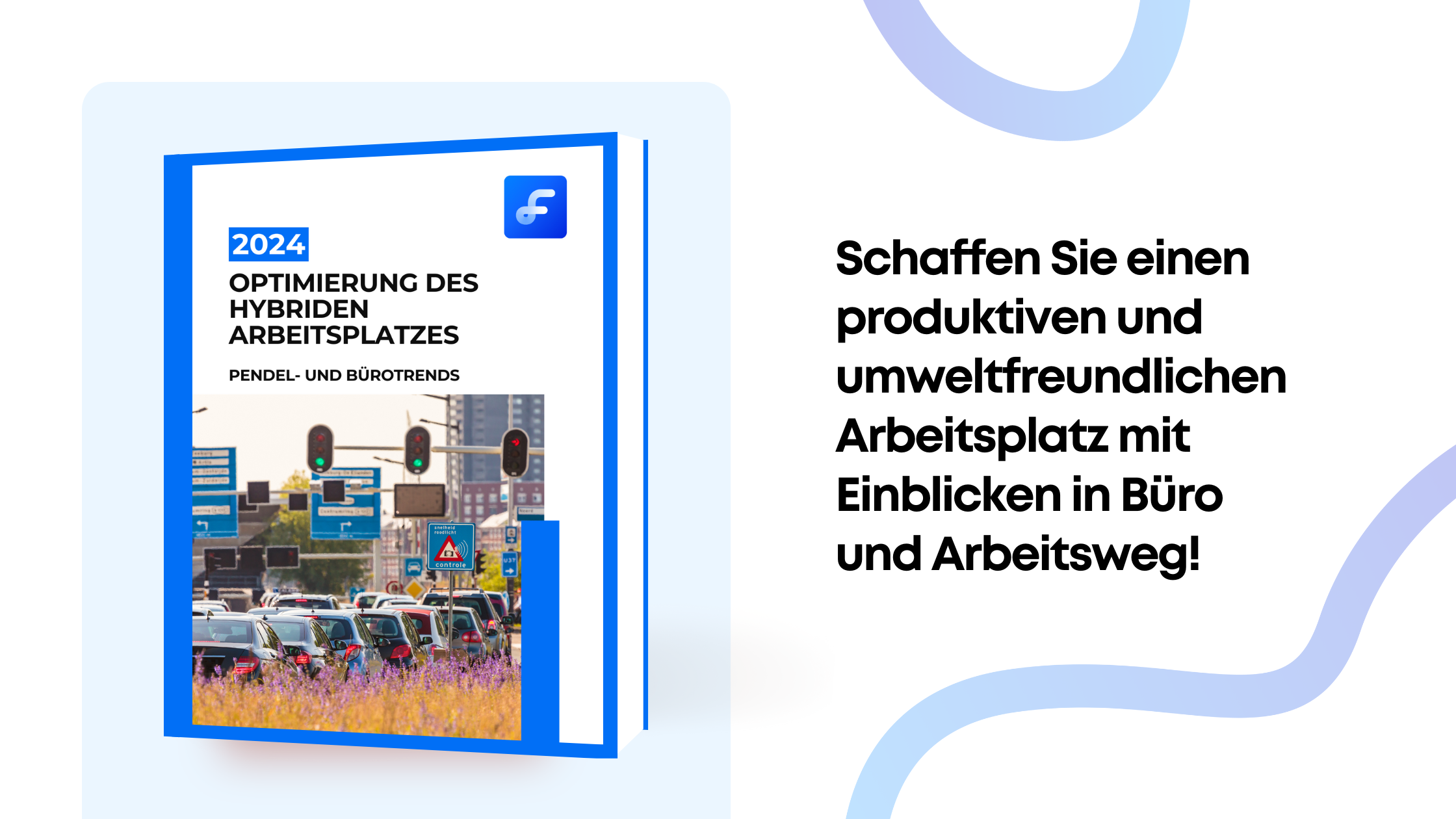 Optimierung des Hybridarbeitsplatzes: Pendler- und Bürotrends