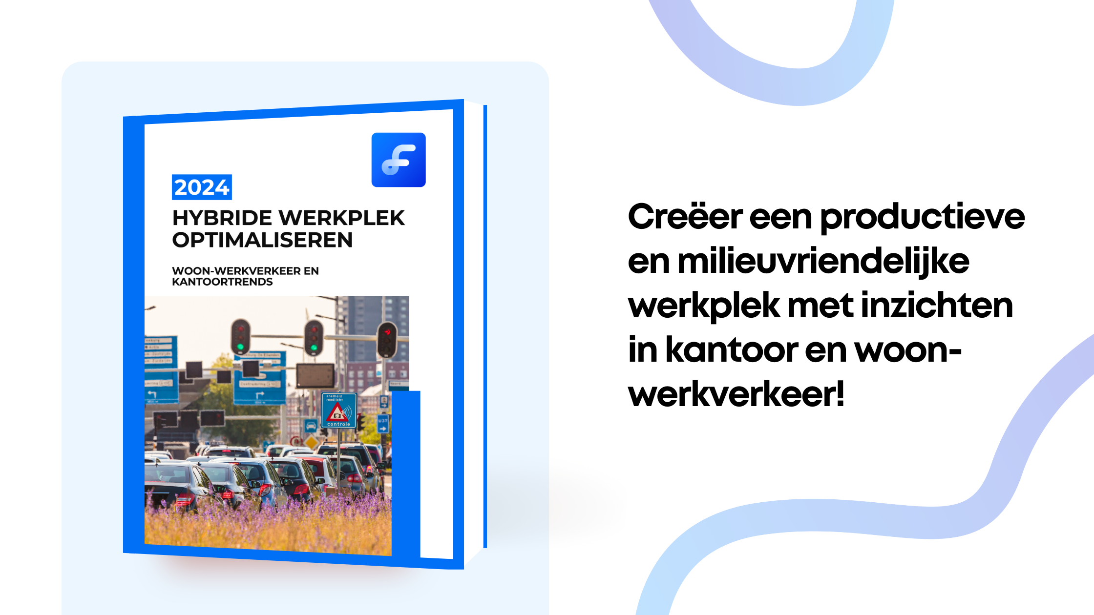 Optimaliseren van de hybride werkplek: woon-werk- en kantoortrends