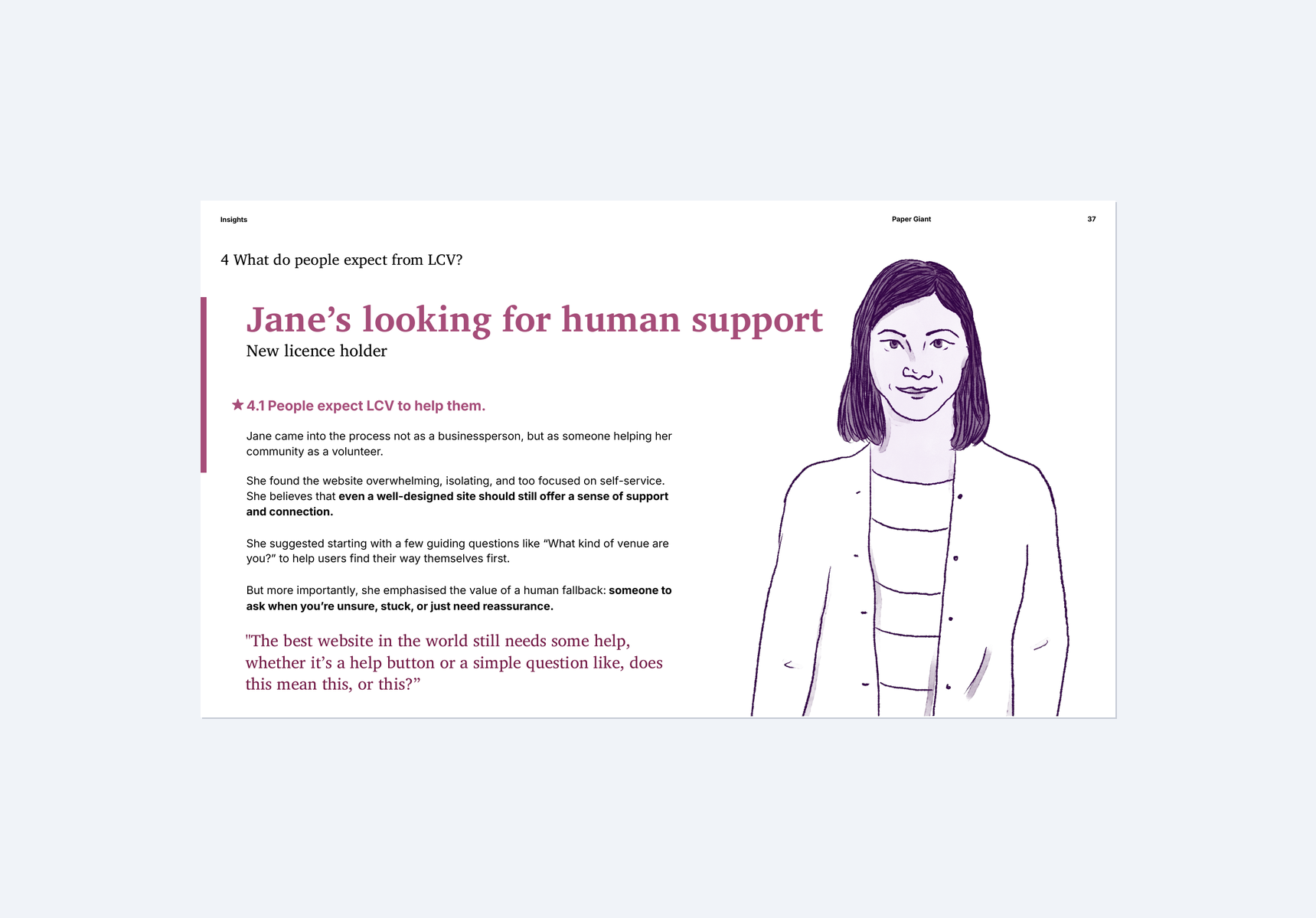 Persona case study: Jane, a new licence holder looking for human support