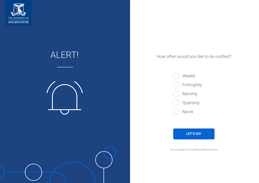Screen 4/4 of clickable prototype. This screen shows the notifications settings. Users can select how often they want to be notified about new opportunities. Options include weekly, monthly and never. 