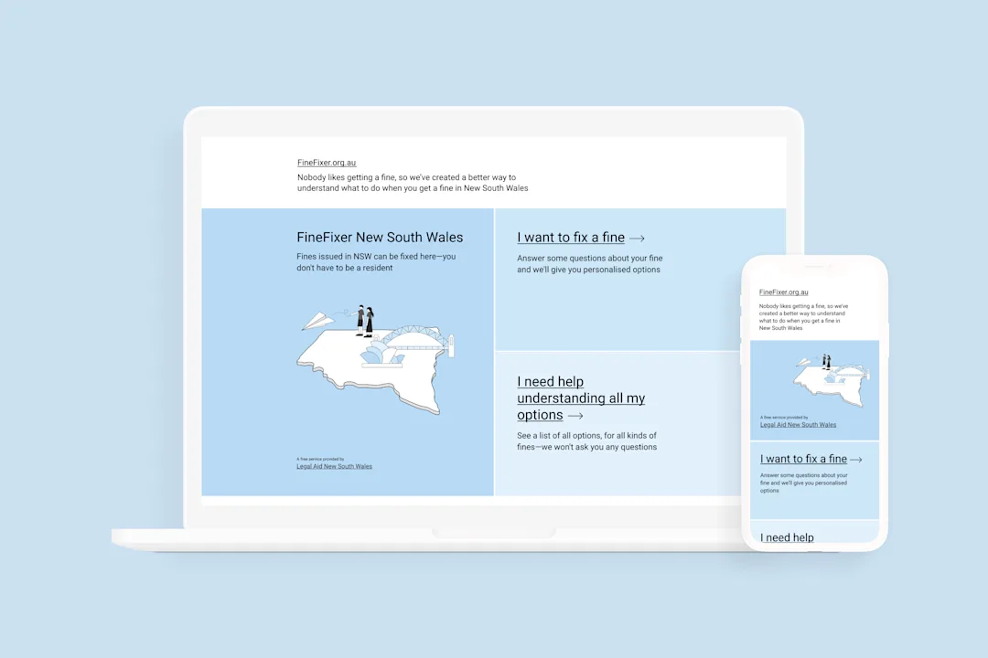 A mock-up of the FineFixer NSW landing page on desktop and mobile devices. The page has a blue colour scheme, includes an illustration of NSW on the left, and two tiles to the right. The first tile is labelled "I want to fix a fine.' The second tile is labeled 'I need help understanding my options.'