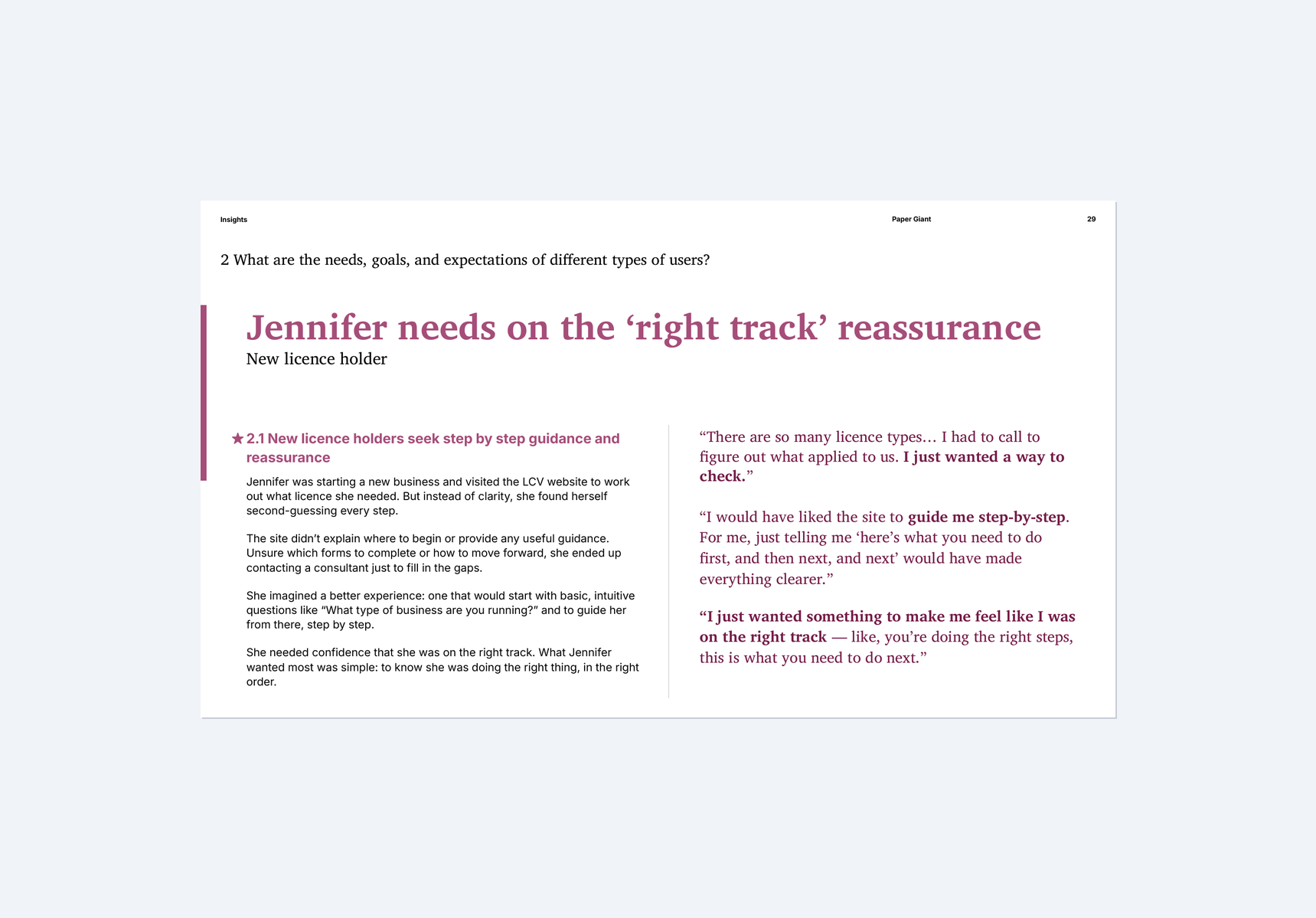 Persona case study: Jennifer, a new licence holder who needs reassurance