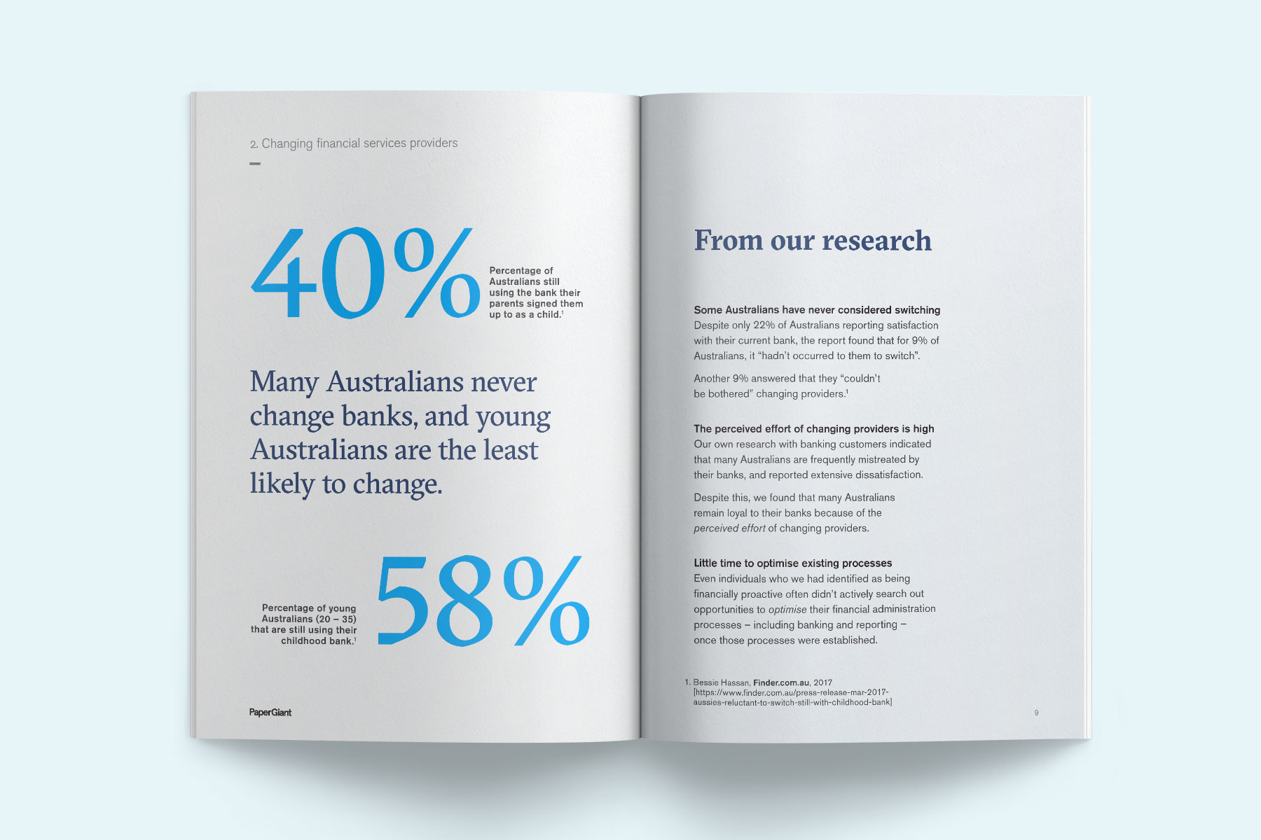 Photo of printed research report about changing financial providers. A book is open, one page highlights key statistics of customers while the other includes a research summary. 