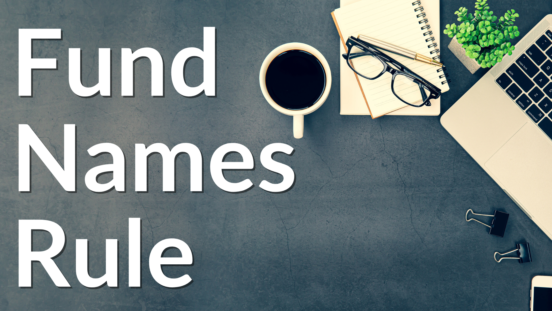 Fund Names Rule