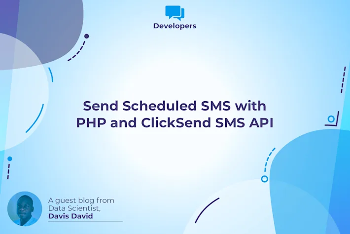 Send scheduled SMS in PHP via REST API | ClickSend Blog