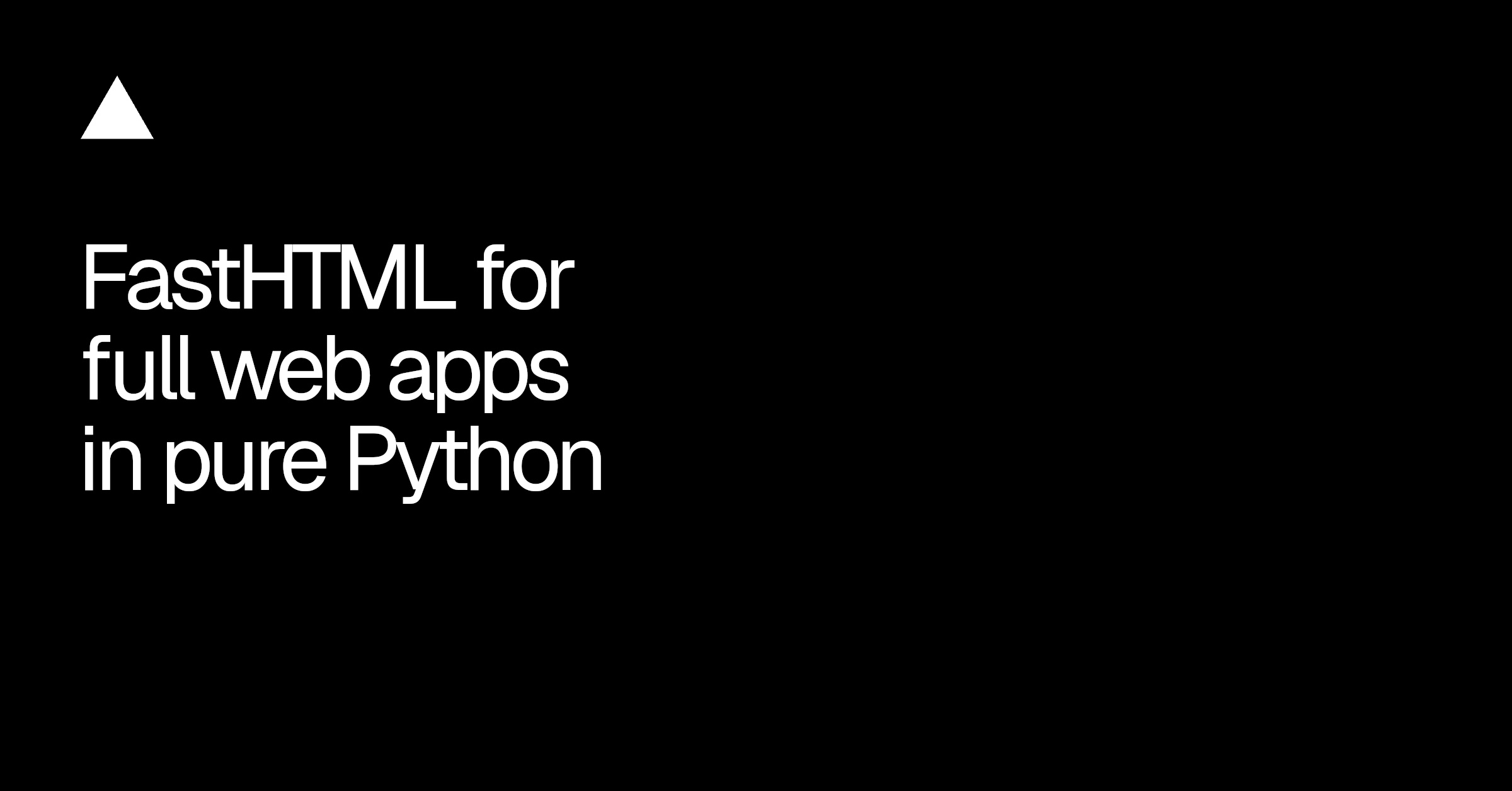 FastHTML for full web apps in pure Python - Vercel