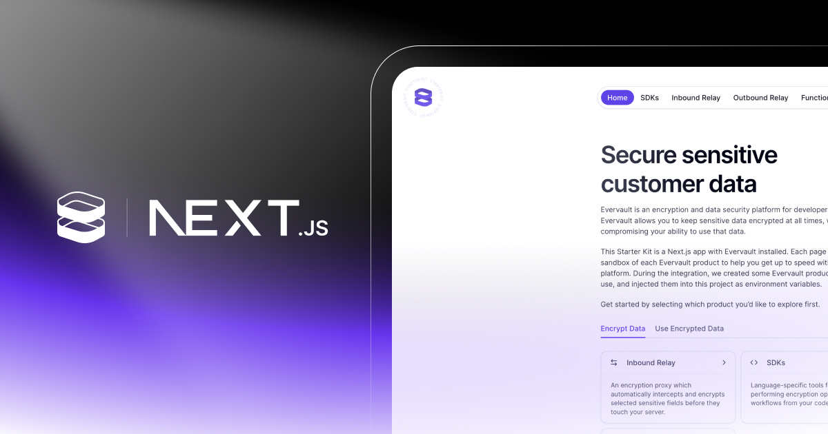 Evervault: Encryption Starter Kit for Next.js
