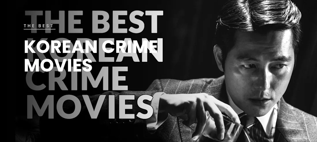 The Best Korean Crime Movies