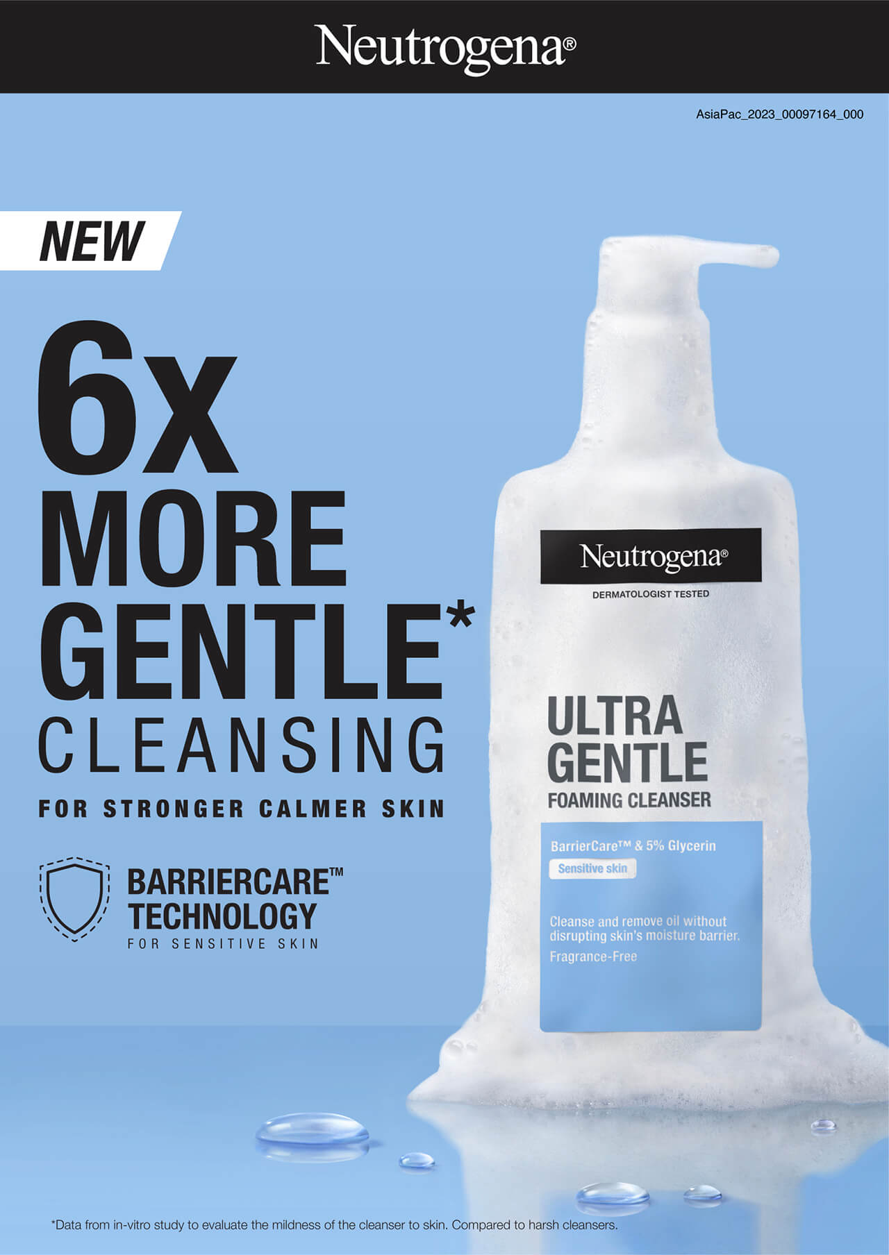 6x MORE GENTLE* CLEANSING  FOR STRONGER CALMER SKIN  BARRIERCARE™ TECHNOLOGY FOR SENSITIVE SKIN