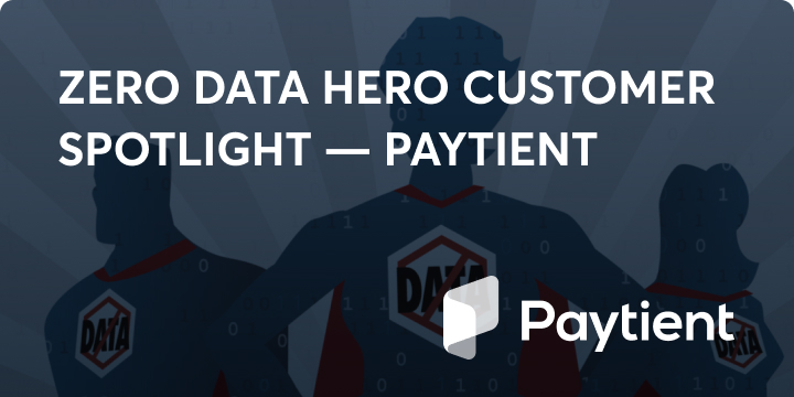 Zero Data Hero Customer Spotlight - Paytient image