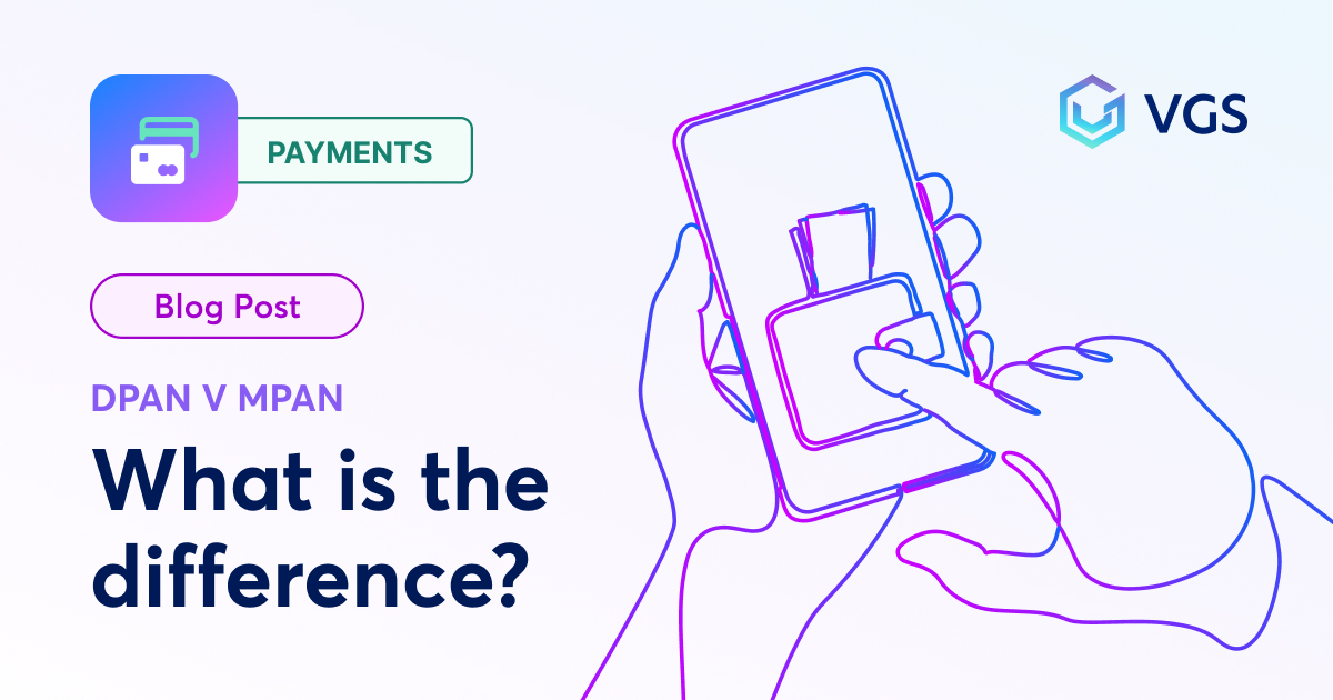 DPAN v MPAN: What is the difference? | Very Good Security