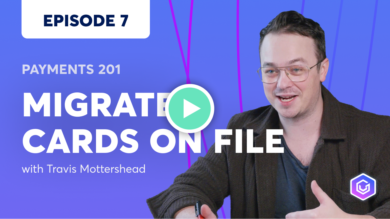 Payments 201 Episode 7