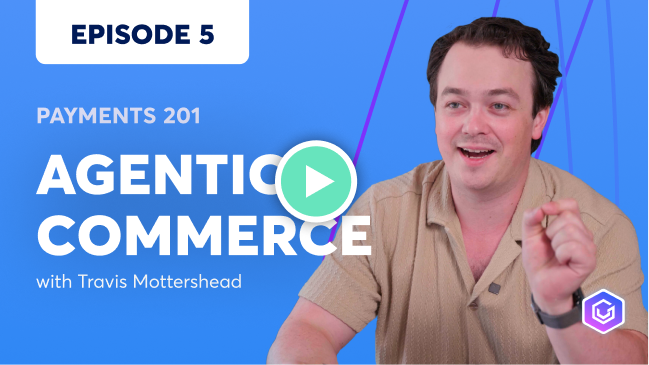 Payments 201 Episode 4