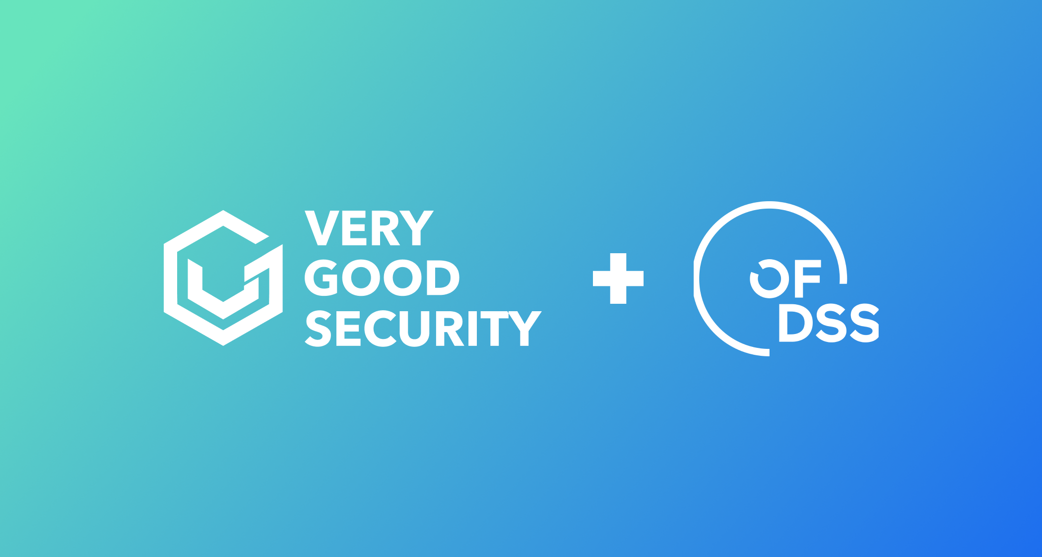 Very Good Security Announces Support of Open Finance Data Security Standard (OFDSS) 