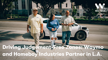 Driving Judgement-Free Zones: Waymo and Homeboy Industries Partner in L.A.