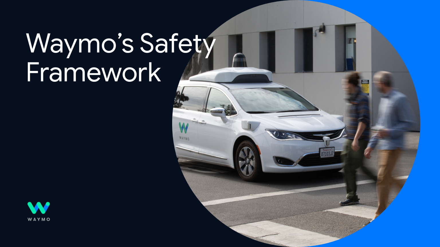 Sharing Our Safety Framework For Fully Autonomous Operations