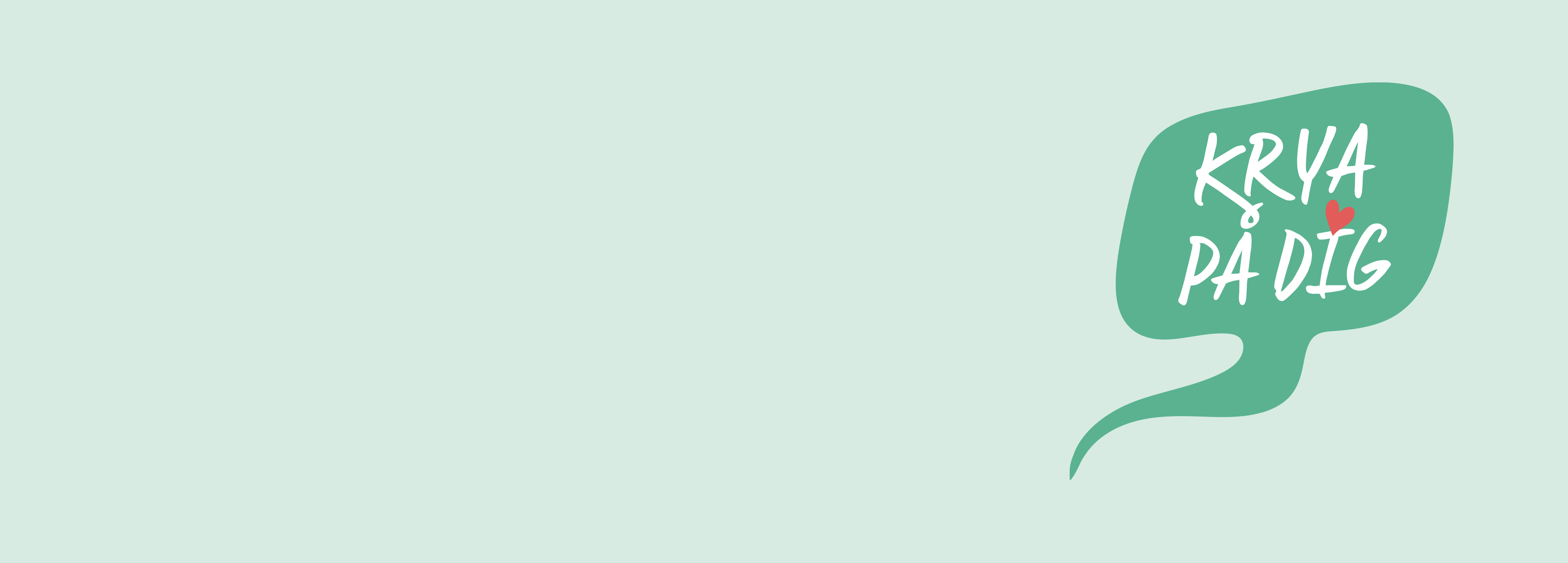 Illustration pratbubbla med texten krya på dig