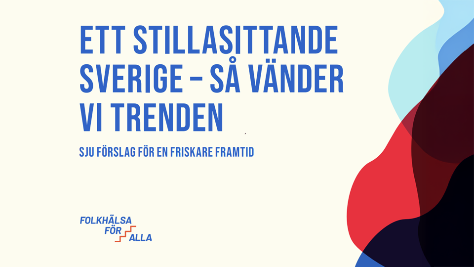 Ett stillasittande Sverige – Så vänder vi trenden