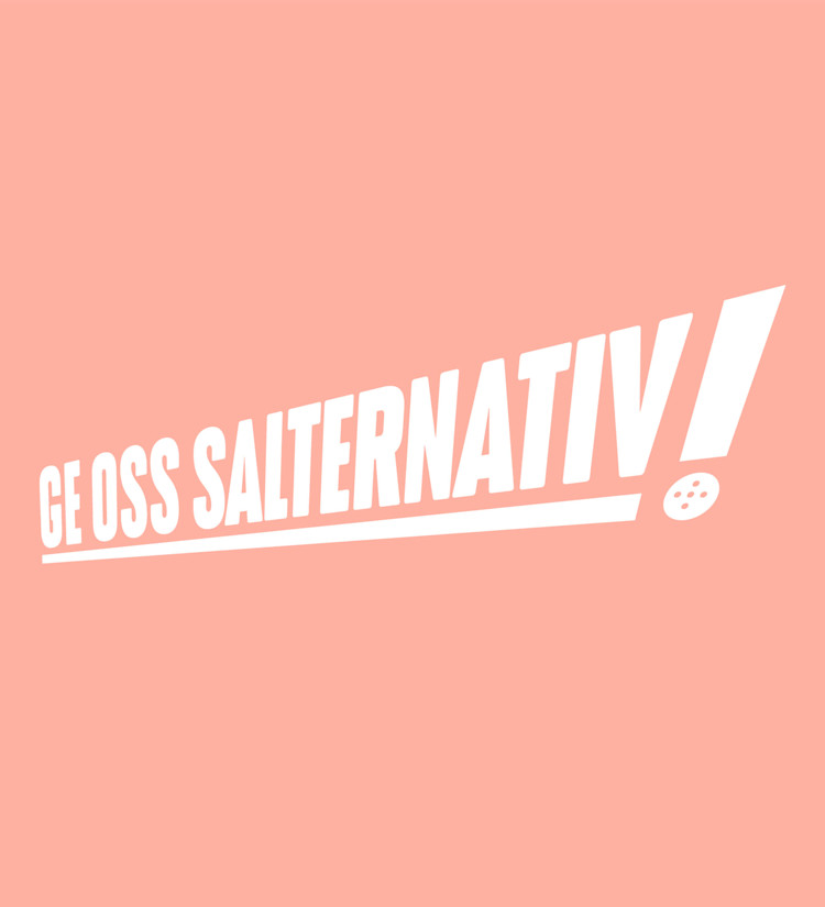 Vit text mot rosa bakgrund: Ge oss alternativ!