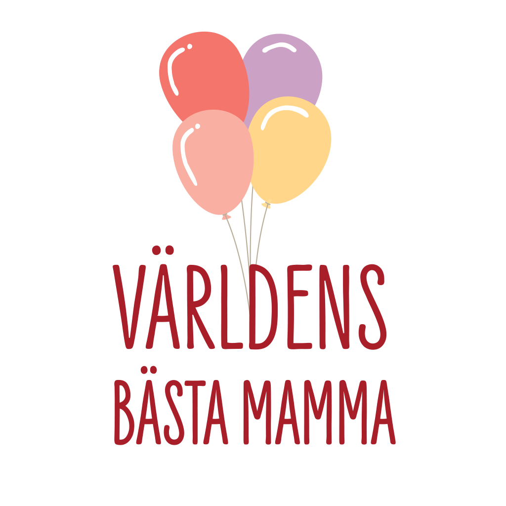 Illustration av ballongbukett och text Världens bästa mamma