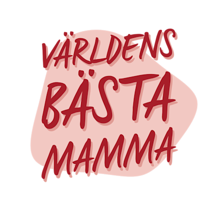 Mors dag bild, rosa med text Världens bästa mamma