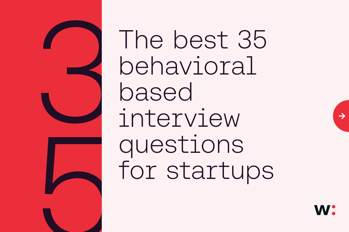 35 best behavioral interview questions when interviewing for startups ...