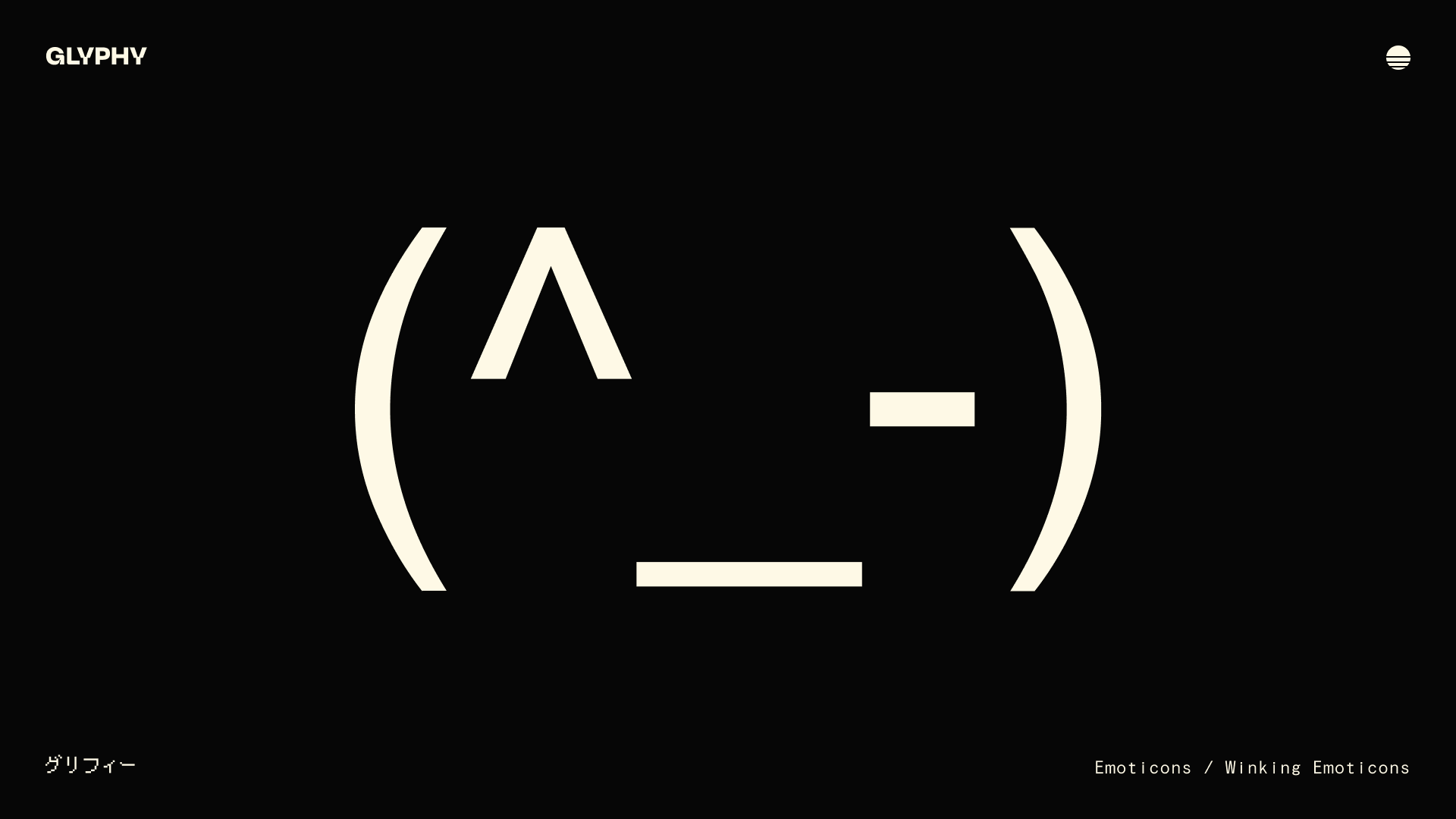 Winking Emoticons and Kaomoji (Copy and Paste) Glyphy