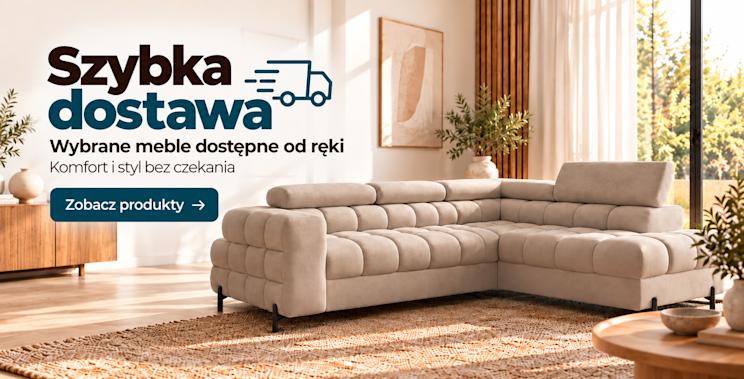 Szybka dostawa - meble dostarczymy w przeciągu 3 dni do Twojego domu. Szeroki wybór produktów z szybką dostawą.