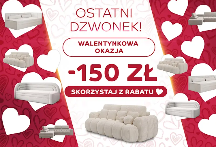 Walentynkowa promocja ELTAP -150 zł na sofy, narożniki i łóżka – grafika „Ostatni dzwonek”, motyw serc i zdjęcia mebli tapicerowanych.