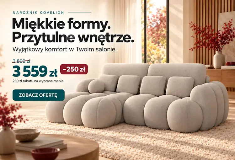 Odśwież swoje wnętrze na nowy sezon. Wybierz wybrane narożniki, kanapy i łóżka ELTAP i zgarnij 250 zł rabatu.