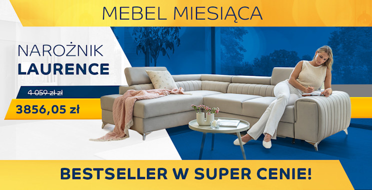 Narożnik Laurence – mebel miesiąca od ELTAP. Bestsellerowy model w nowoczesnym stylu teraz w super cenie 3856,05 zł!