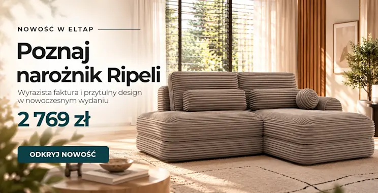 Baner prezentujący narożnik Ripeli w brązowej tkaninie sztruksowej, w jasnym salonie. Nowość w ofercie ELTAP w cenie 2769 zł.
